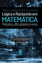 Logic and reasoning in mathematics: Meth