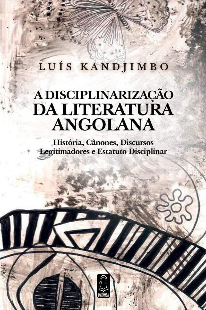 The disciplinarization of Angolan litera