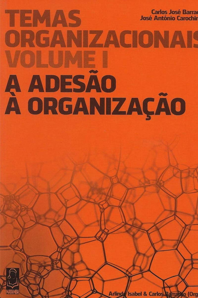 Temas organizacionais (Vol. I): Adesão à