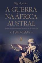 A guerra na África Austral: Análise da e