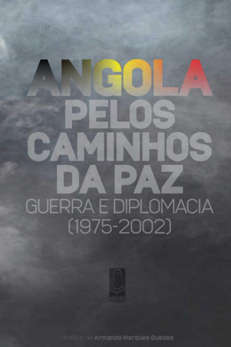 Angola: Pelos caminhos da paz: Guerra e