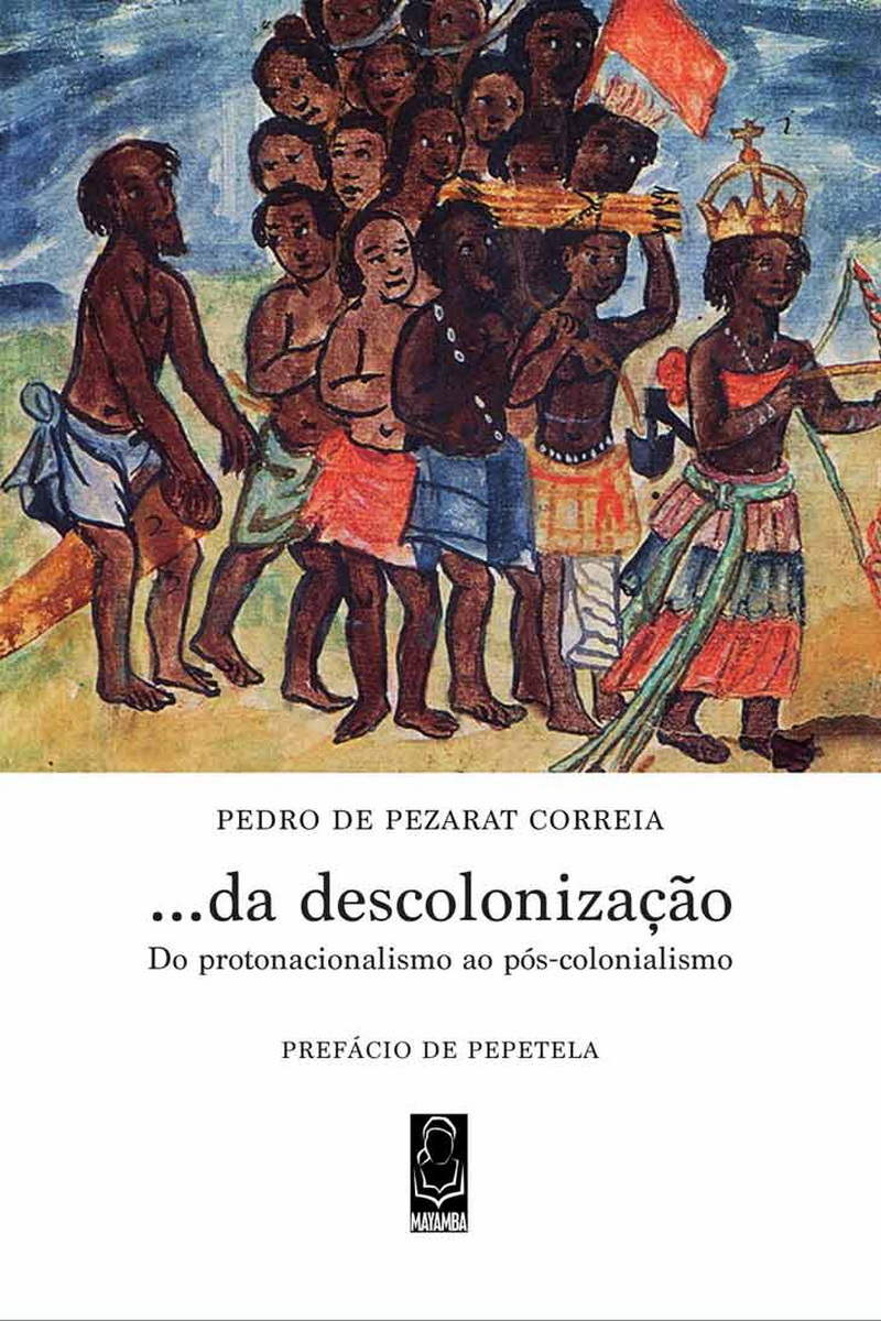 …da Descolonização do protonacionalismo