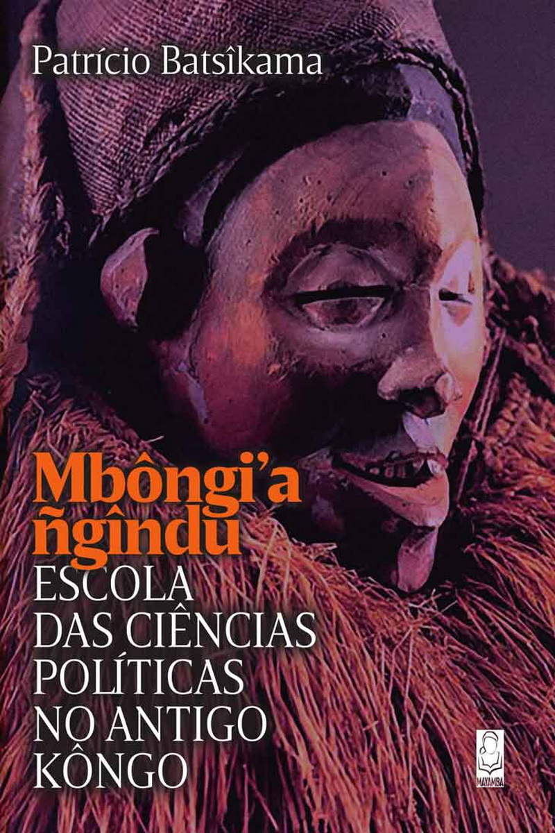 Mbôngi’a ñgîndu: Escola das ciências pol