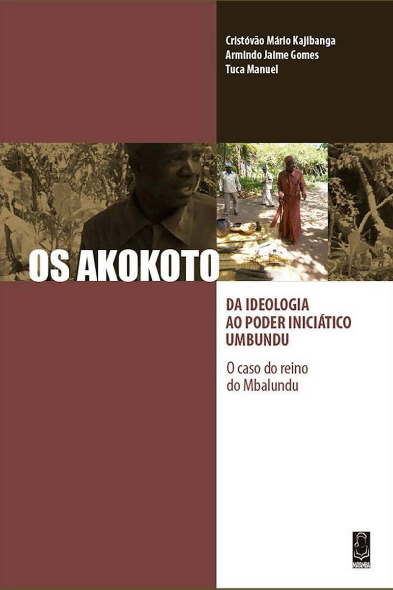 Os Akokoto: Da ideologia ao poder iniciá