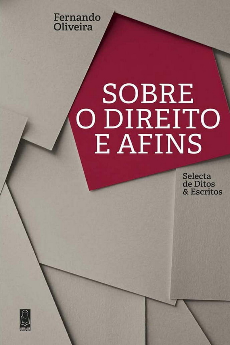 Sobre o direito e afins: Selecta de dito