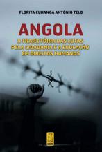 Angola: A trajectória das lutas pela cid