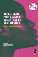 Aspectos da morfologia e sintaxe do Olut