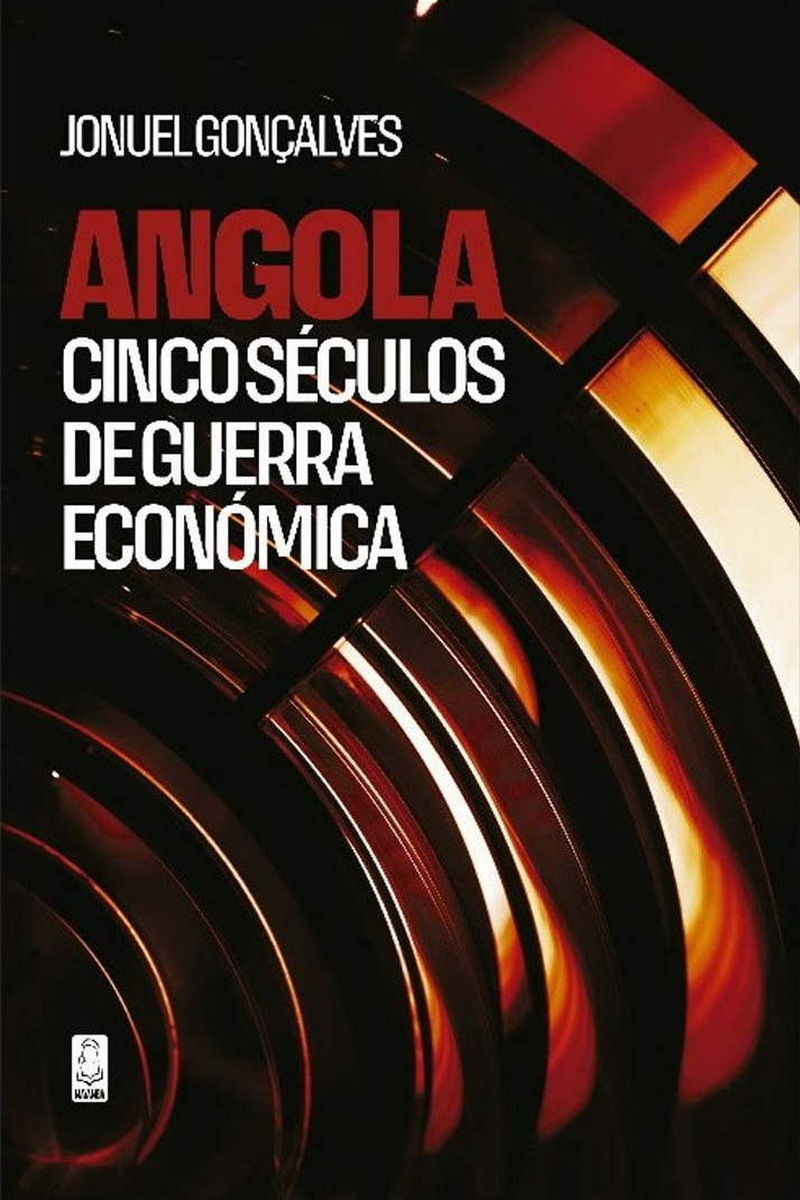 Angola: Cinco séculos de guerra económic