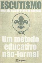 O Escutismo: Um Método educativo não for