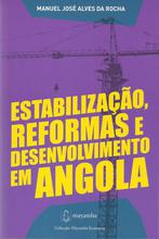 Estabilização, reformas e desenvolviment