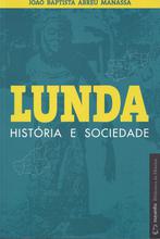 Lunda: História e sociedade