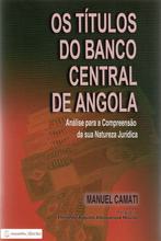 Os Títulos do Banco Central de Angola: A