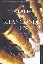 A batalha de Kifangondo (1975): Factos e
