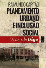 Planeamento urbano e inclusão social: O